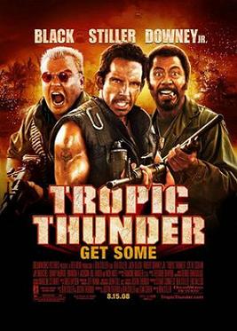 movie poster for Tropic Thunder, directed by Ben Stiller (2008)